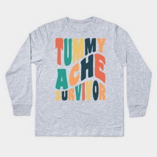 Tummy Ache Survivor Retro Typography Kids Long Sleeve T-Shirt